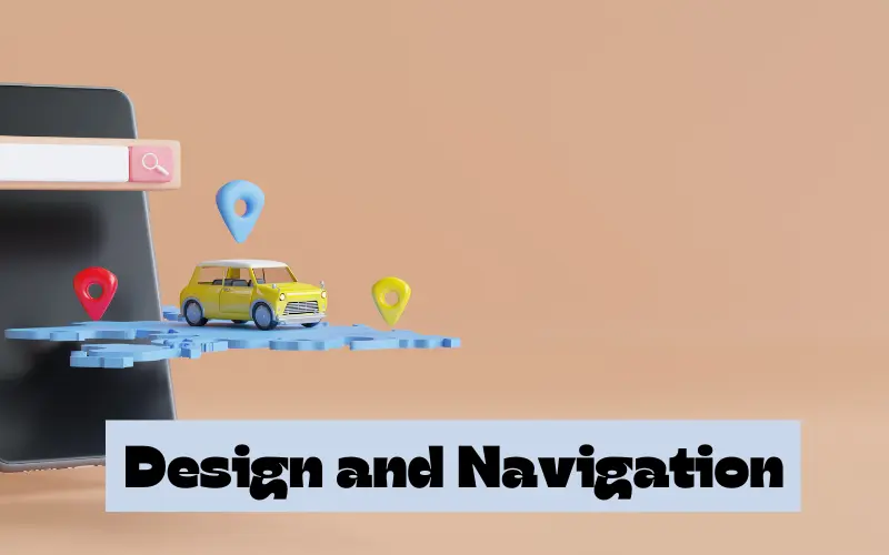 Design and Navigation