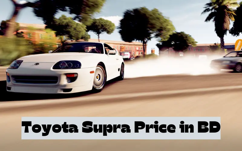 Toyota Supra Price in BD